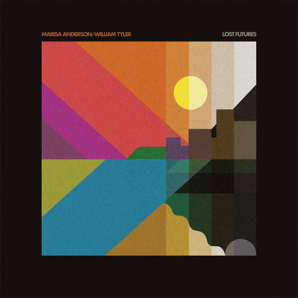 Album cover of Marisa Anderson / William Tyler – Lost Futures vinyl LP record